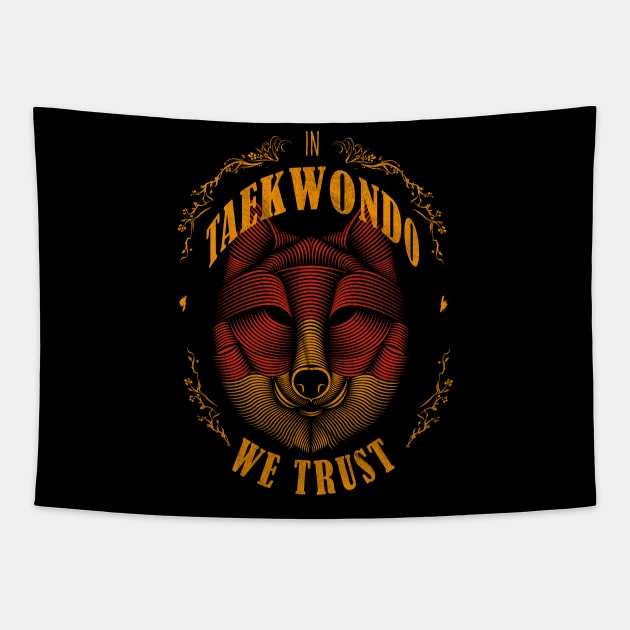 In Taekwondo we trust: Taekwondo fighter Tapestry by OutfittersAve