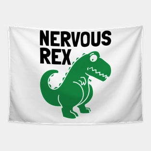 Nervous Rex Funny Dinosaur Shirt Tapestry