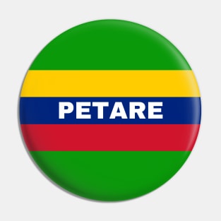 Petare City in Venezuelan Flag Colors Pin