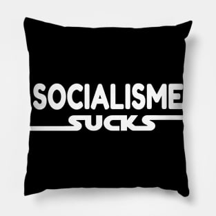 Socialism sucks Pillow