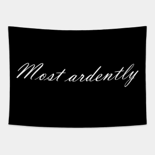 Most Ardently Tapestry