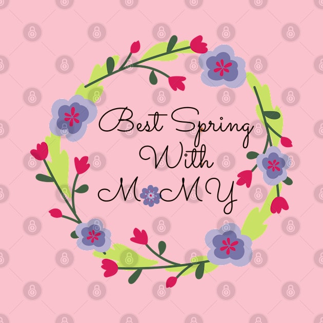 best spring with mommy by rimo ak