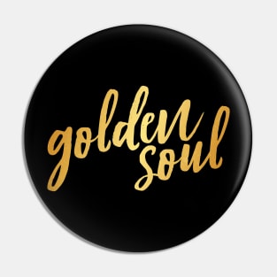 Golden Soul Gold Script Text Inspirational Pin