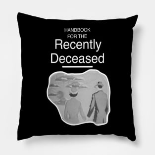 handbook for the recently deceased Pillow