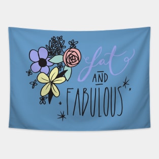 Fat and Fabulous Tapestry