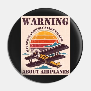 WARNING MAY SPONTANEOUSLY START TALKING ABOUT AIRPLANES SUNSET Pin