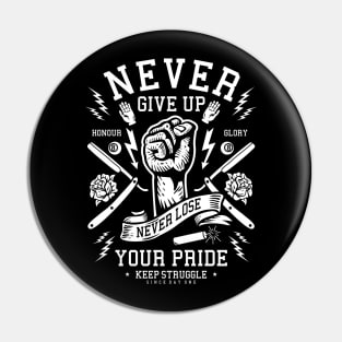 Never Give Up Pin