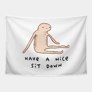 Honest Blob - Nice Sit Down Tapestry