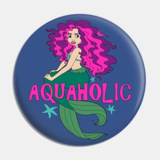 Aquaholic Mermaid Pin