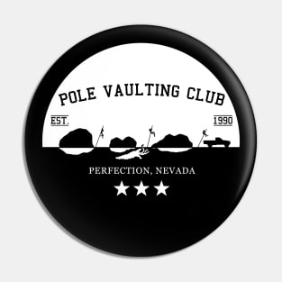 Perfection, Nevada Pole Vaulting Club - sunset - white Pin