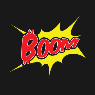 Boom- Bitcoin Funny Comics Style Design T-Shirt