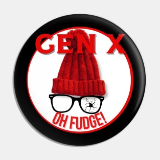 GEN X Oh Fudge Pin