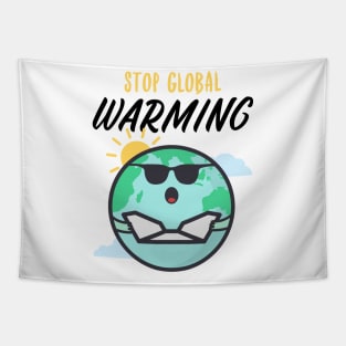 Stop Global Warming ! Tapestry