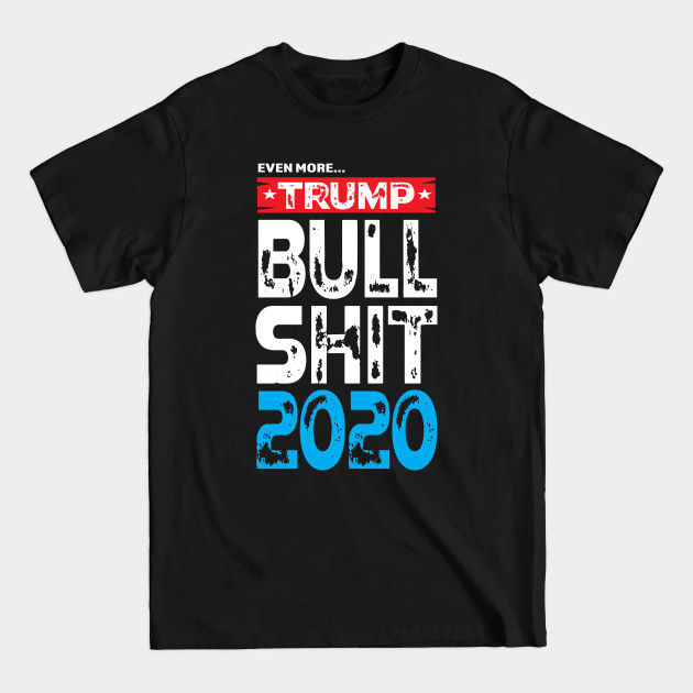 Discover trump - Trump 2020 - T-Shirt