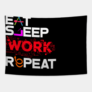 Eat Sleep Work Repeat Tapestry