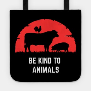 Be Kind to Animals Tote