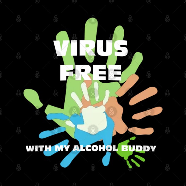virus free-alcohol by theshirtproject2469