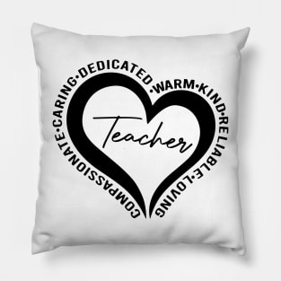 Teacher, Dedicated, Warm, Kind, Loving, Heart, Teacher’s Gift Pillow