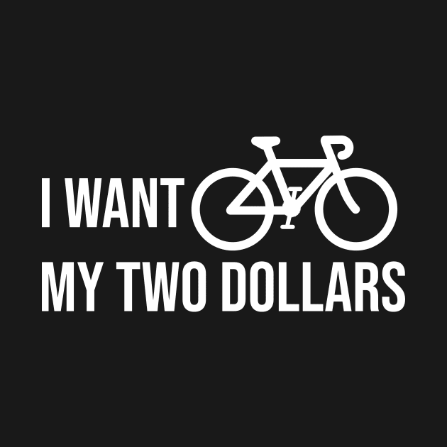 I Want My Two Dollars by Tamie