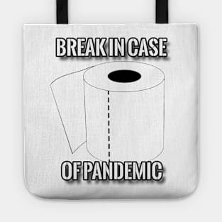 Break in Case of Pandemic Tote