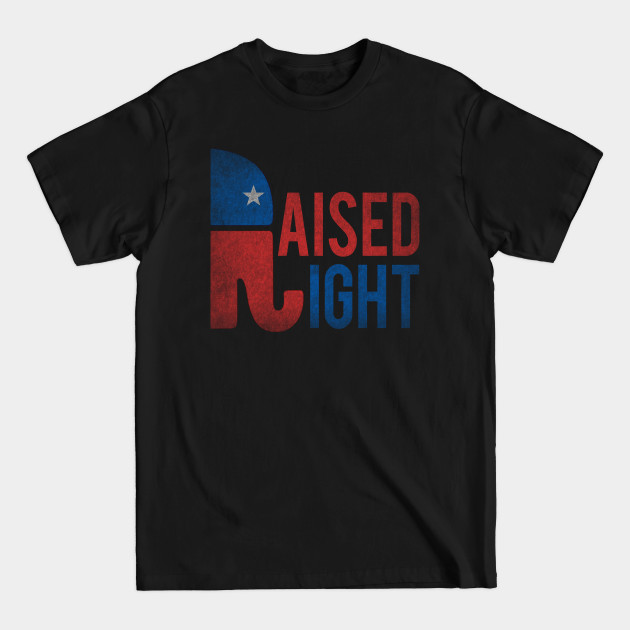 Disover Raised Right Vintage Republican - Trump 2020 - T-Shirt