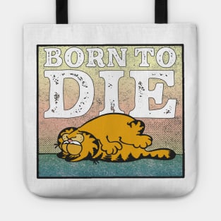 Born To Die / Nihilist Meme Design Tote