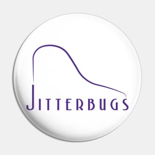 Jitterbugs Pin