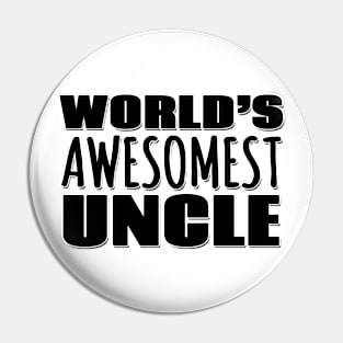 World's Awesomest Uncle Pin