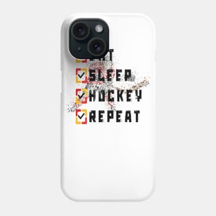 eat sleep hockey repeat hockey lovers Phone Case