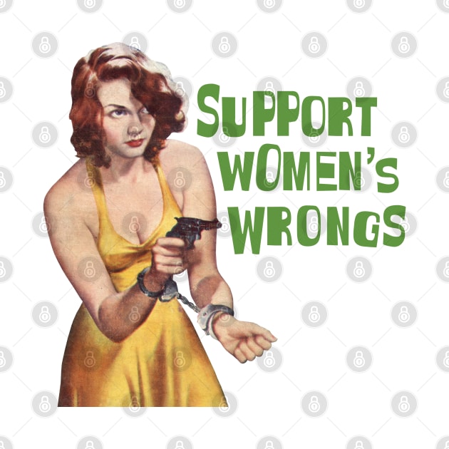 Support Women's Wrongs! by Xanaduriffic