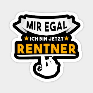 Mir Egal Rente Rentner Magnet