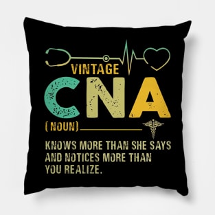 Vintage CNA Knows More Than She Says Pillow