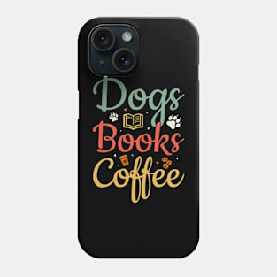 Dogs Books Coffee Phone Case