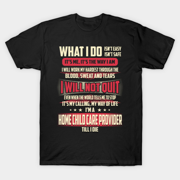 Home Child Care Provider What I Do Home Child Care Provider T