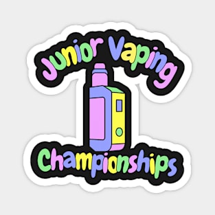 Junior vaping championships gen z satire meme joke Magnet