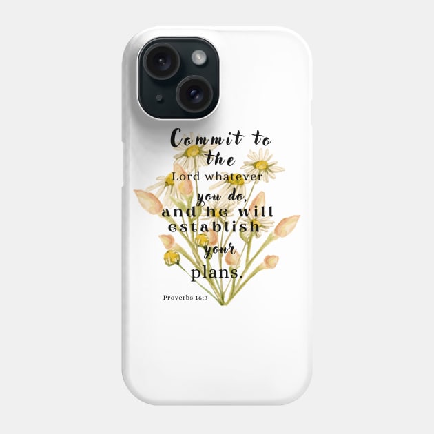 Proverbs 16:3 Famous Bible Verse. Phone Case by AbstractArt14