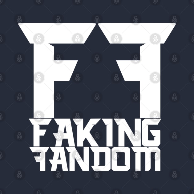 Faking Fandom by Faking Fandom