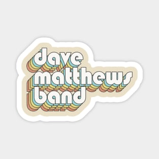 Retro Dave Maathews Band Magnet