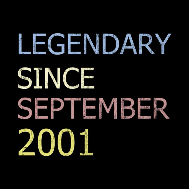 LEGENDARY SINCE SEPTEMBER 2001 by BK55