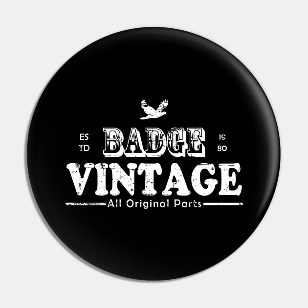 BADGE VINTAGE 1980 Pin by Seven Spirit