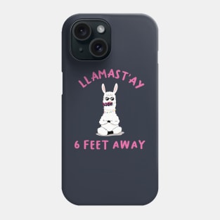 llamast'ay feet away: Humour Quote stay 6,six llama Phone Case