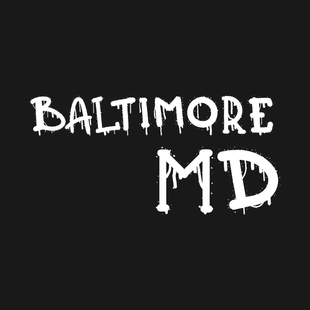 BALTIMORE, MD DRIPPY DESIGN by The C.O.B. Store