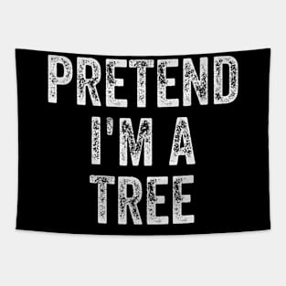 Lazy Halloween Costume  Simple Easy Pretend Im A Tree Tapestry