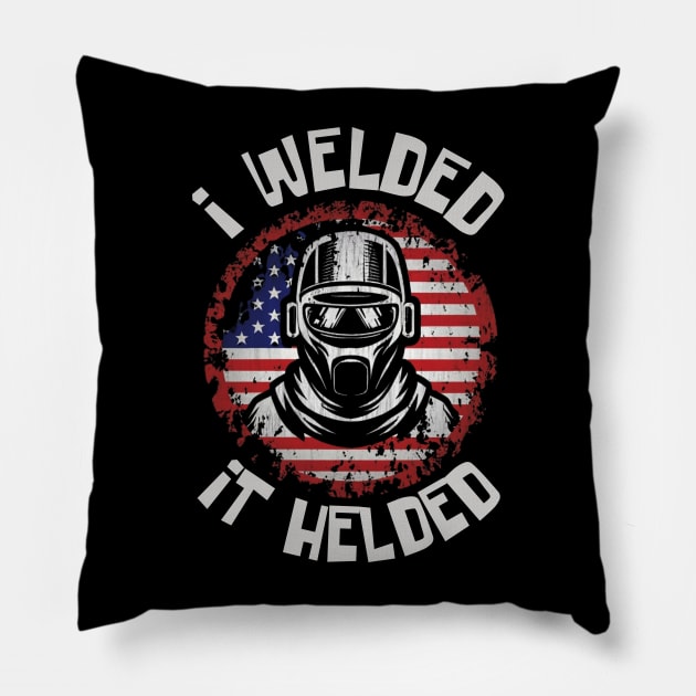 Welder Pillow by Funny sayings