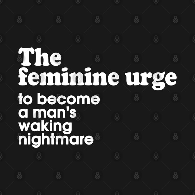 The Feminine Urge by Islla Workshop