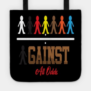 AGAINST ALL ODDS Tote