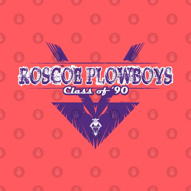 Roscoe Plowboys Class of 90   (light tees) by Illustratorator