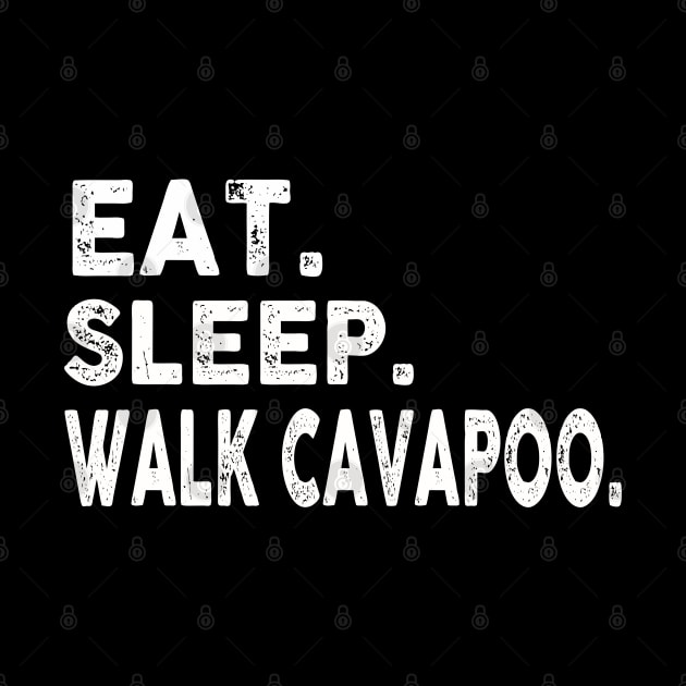 Eat Sleep Walk Cavapoo by raeex