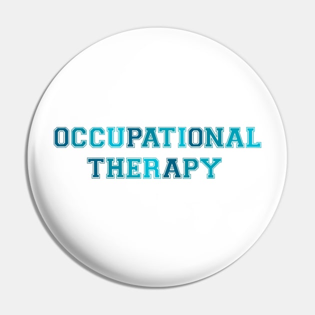 Occupational Therapy Teal Pin by anrockhi