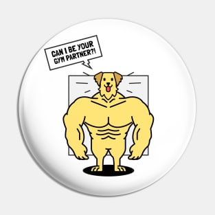 Can I Be Your Gym Partner? Golden Retriever Dog Pin